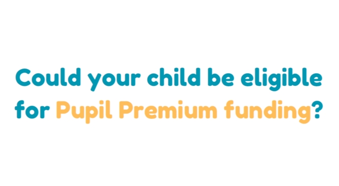 Pupil Premium main school and pre school- are you eligible? 